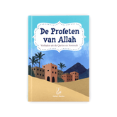 Les Prophètes d'Allah - Histoires du Coran et de la Sunna